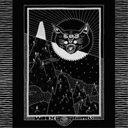 Wax Chattels Wax Chattels (Vinyl LP) 12" Album