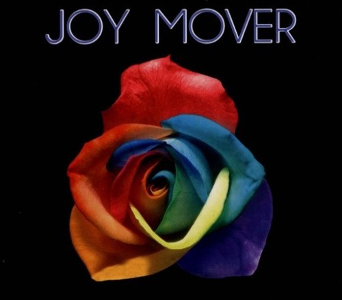 Joy Mover [Digipak] by Joy Mover