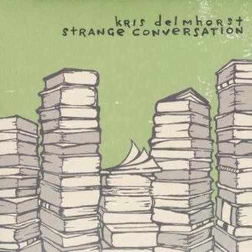 Kris Delmhorst Strange Conversation (CD) Album