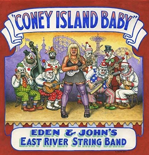 Eden & John's East River String Band Coney Island Baby (Vinyl LP)