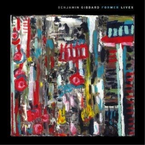 Benjamin Gibbard Former Lives (CD)