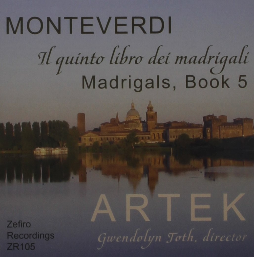 Artek Claudio Monteverdi: Madrigals Book 5 (1605) (CD)
