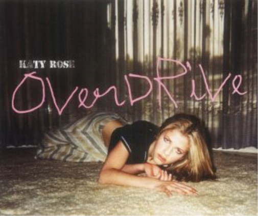 Katy Rose Overdrive (CD)