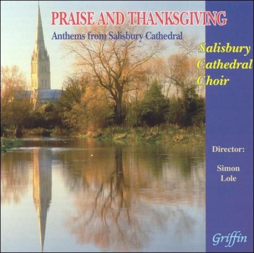 Praise & Thanksgiving: Anthems from Salisbury Cathedral Choir [Audio CD]