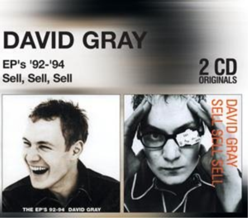 David Gray Sell Sell Sell / Ep's '92 (CD)