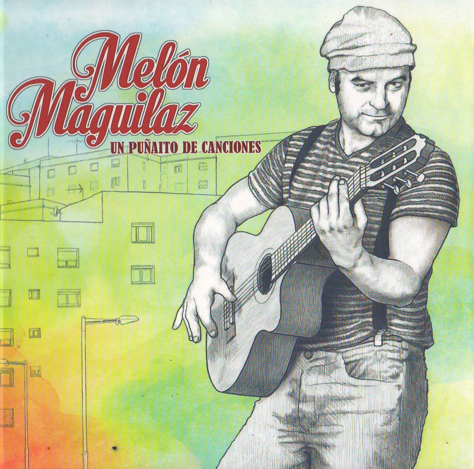 La Banda Del Melon Melon Maguilaz: Un Punaito De Canciones (CD)