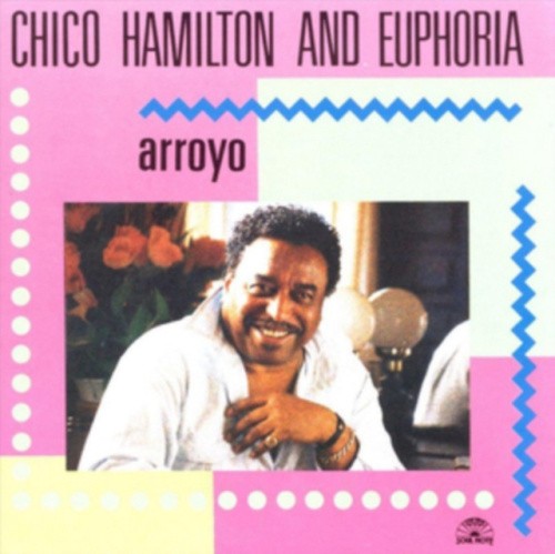 Arroyo by Chico Hamilton