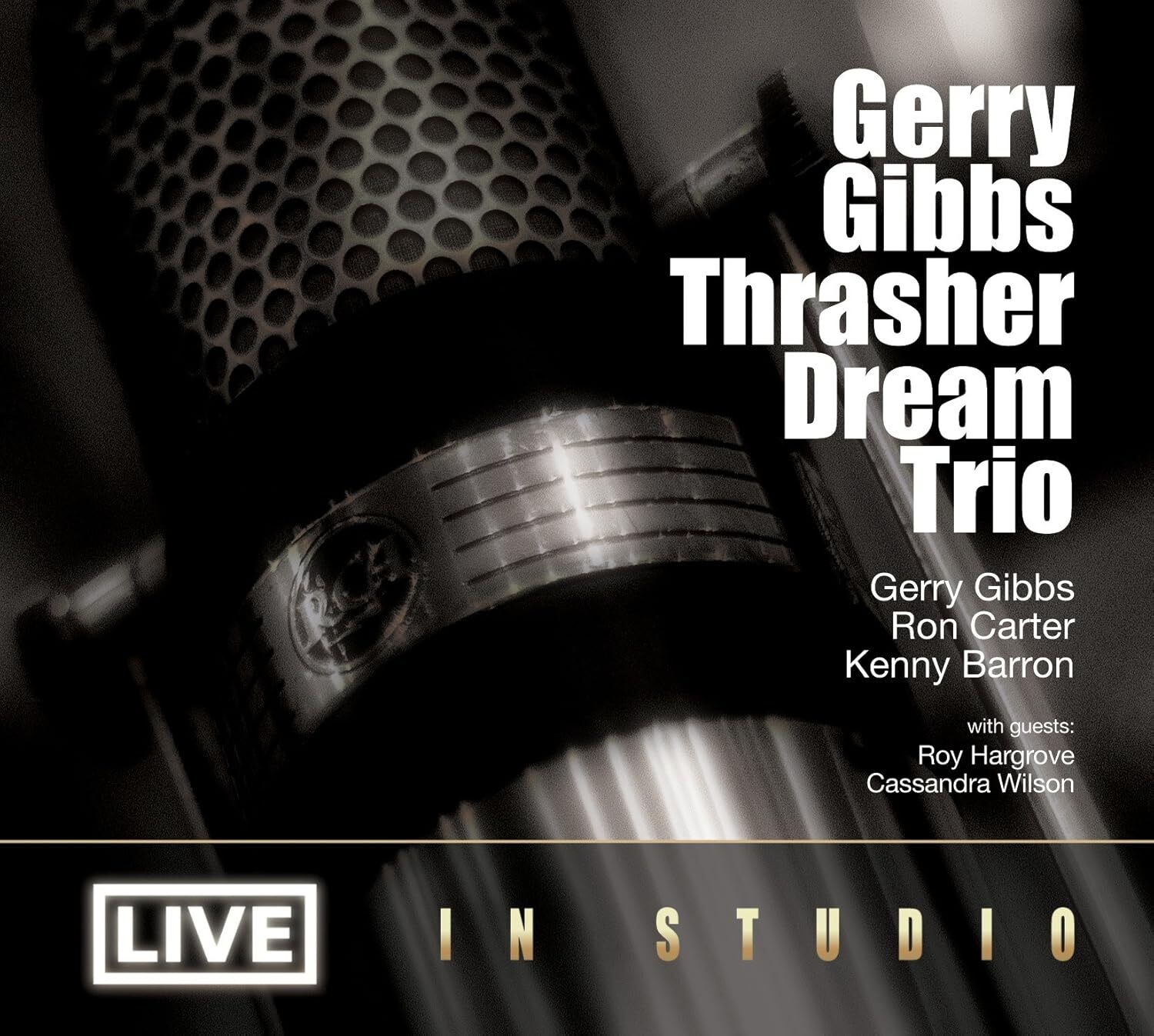 Gerry Gibbs' Thrasher Dream Trio Live in Studio (CD) Album