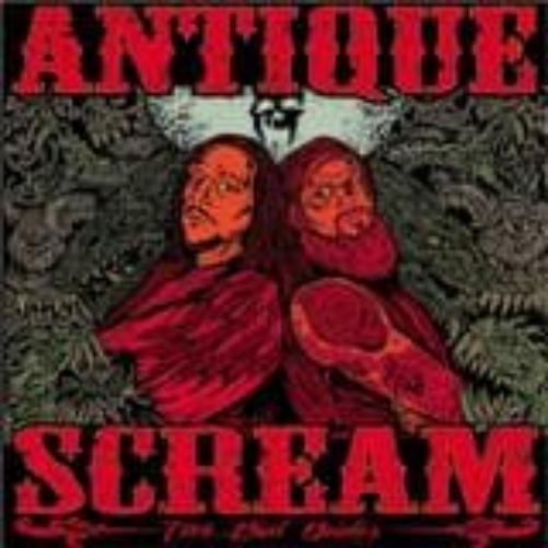 Antique Scream Two Bad Dudes (Vinyl LP)