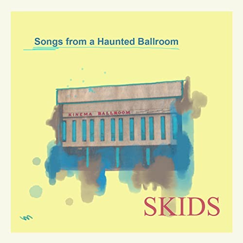 The Skids Songs From A Haunted Ballroom (Vinyl LP)
