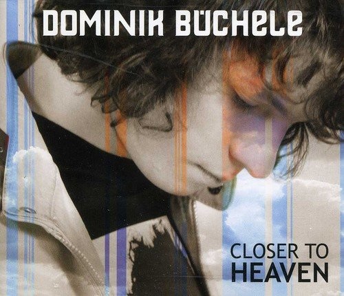 Dominik Büchele Closer to Heaven (2-Track) (CD)