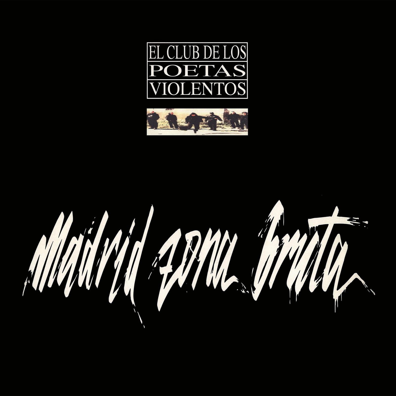 El Club De Los Poetas Violentos Madrid Zona Bruta (Vinyl LP)