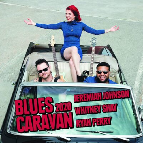 Jeremiah Johnson, Whitney Shay & Ryan Perry Blues Caravan 2020 (CD)