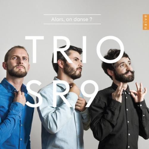 Trio SR9 Trio SR9: Alors, On Danse? (CD) Album