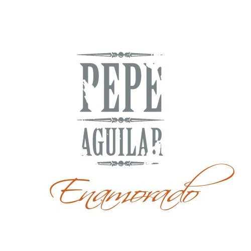 Pepe Aguilar Enamorado (CD)