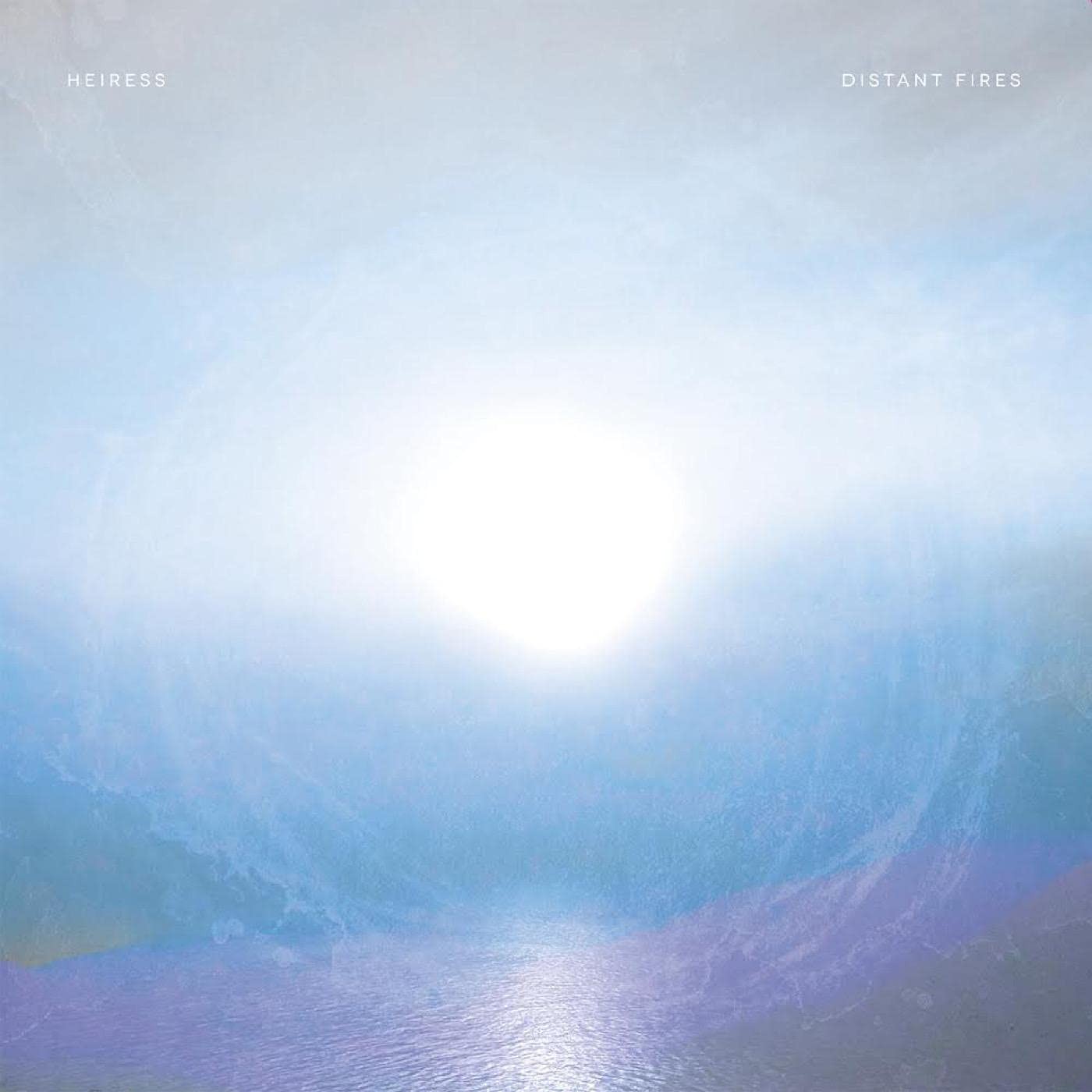 Heiress Distant Fires (Vinyl LP)