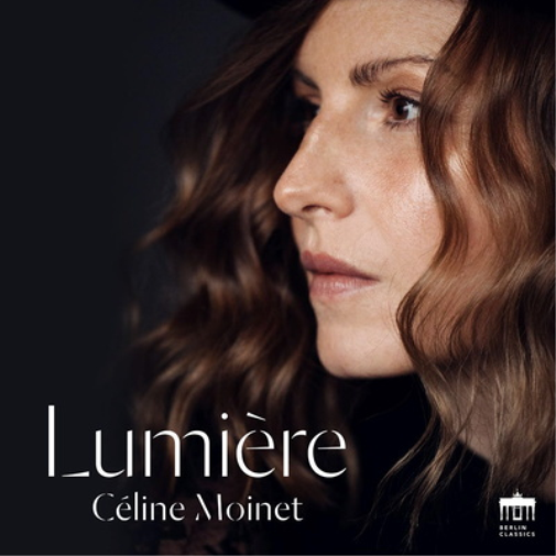 Céline Moinet Céline Moinet: Lumière (CD) Album Digipak