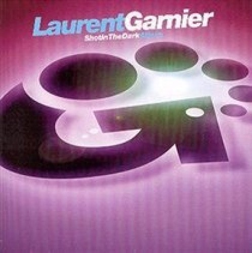 Shot in the Dark by GARNIER,LAURENT [Audio CD]