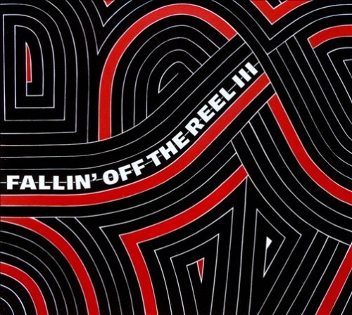 Falling Off the Reel 3 by Various Artists [Audio CD]