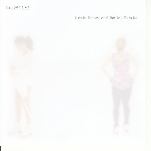 Gauntlet * by Kevin Drumm/Daniel Menche [CD]