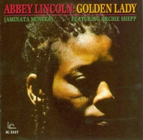 Abbey Lincoln / Golden Lady by Abbey Lincoln