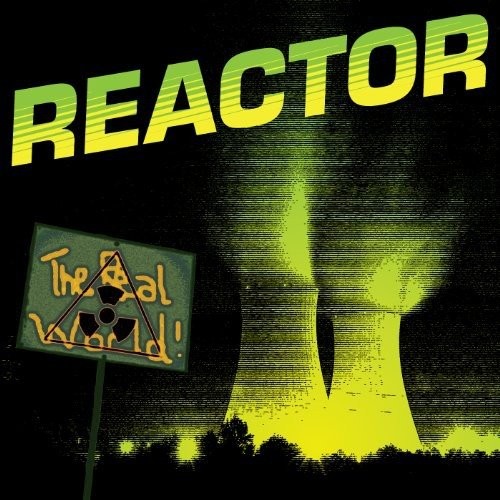 Reactor The Real World (CD)