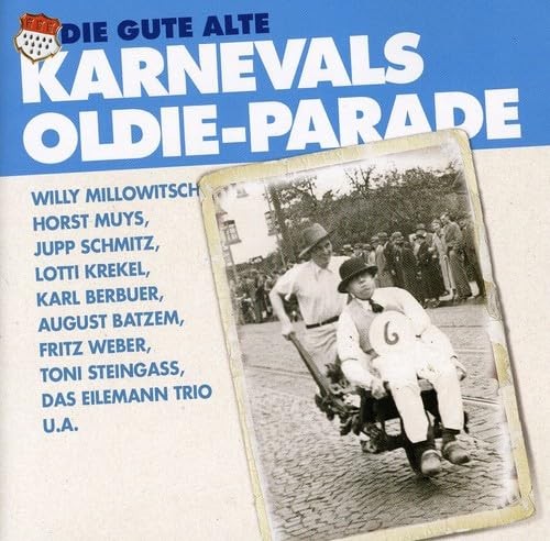 Various Die gute alte Karnevals Oldie-Parade (CD)