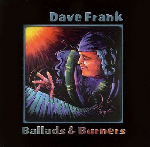 Ballads & Burners * by Dave Frank [CD]