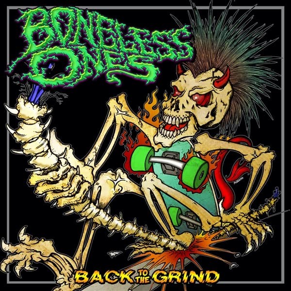 The Boneless Ones Back To The Grind (Vinyl LP)