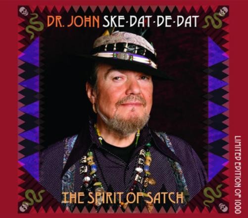 Dr. John Ske-dat-de-dat: The Spirit of Satch (CD) Album