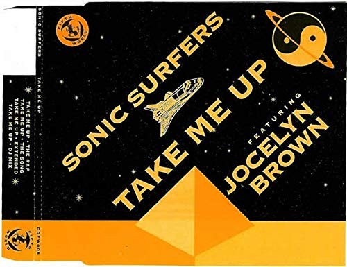 Sonic Surfers Take me up (5 versions, 1992, feat. Jocelyn Brown) (CD)