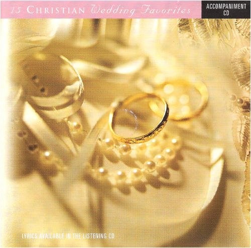 Fifteen Christian Wedding Favo 15 Christian Wedding Favorites (CD)