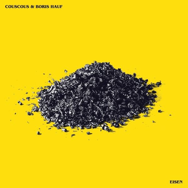Couscous & Boris Hauf Eisen (Vinyl LP)
