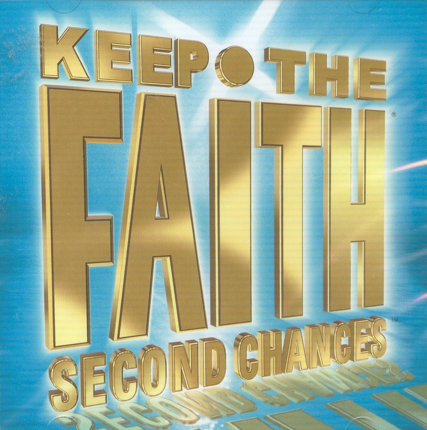 KEEP THE FAITH SECOND CHANCES STRESSED/FREE ME (CD)