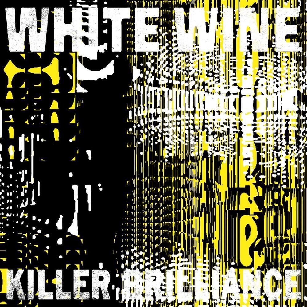Killer Brilliance - White Wine (Vinile)