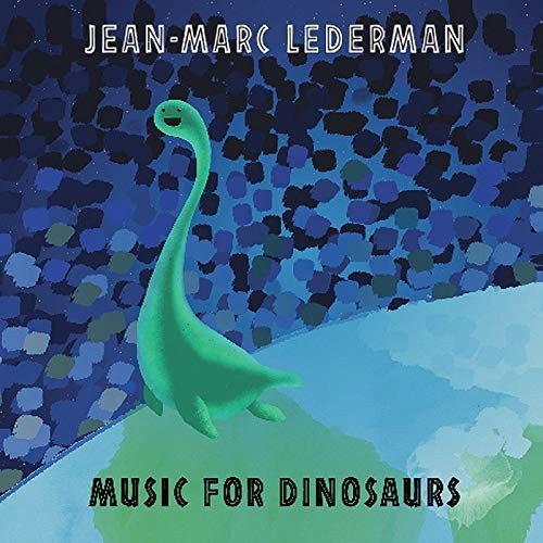 Lederman Jean-Marc Music for Dinosaurs (CD)