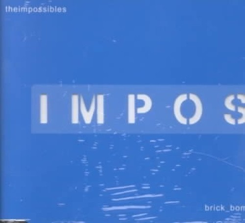 4 Song Brick Bomb by Impossibles [Audio CD]