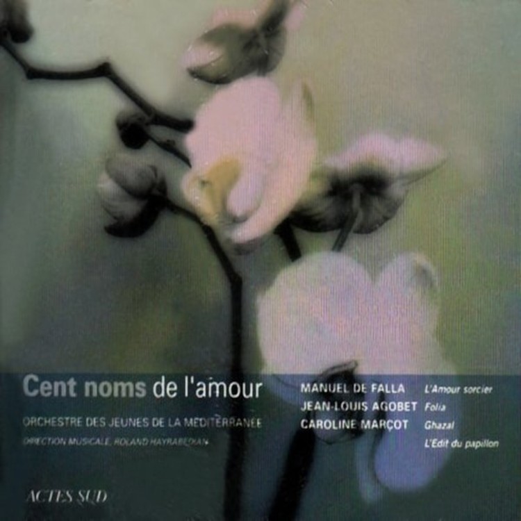 Manuel de Falla Cent Noms De L'amour (CD) Album