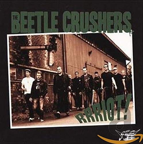 The Beetle Crushers Rrriot! (CD)