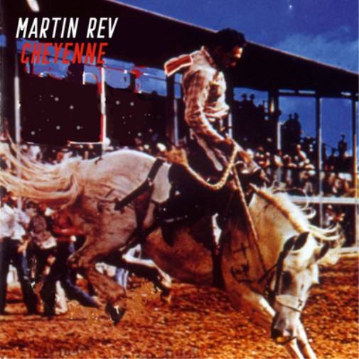 Martin Rev Cheyenne (Vinyl LP) 12" Album