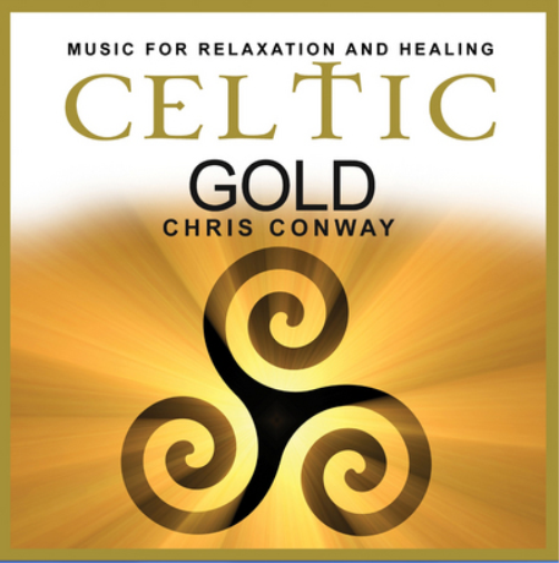 Chris Conway Celtic Gold: Music for Relaxation Nd Healing (CD) Album