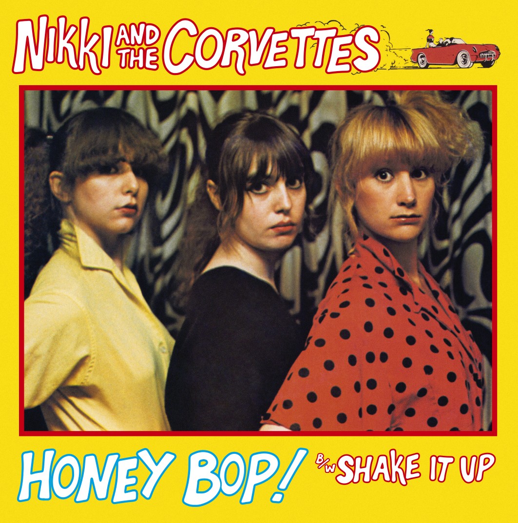 Nikki and the Corvettes Honey Bop!/Shake It Up (Vinyl LP)