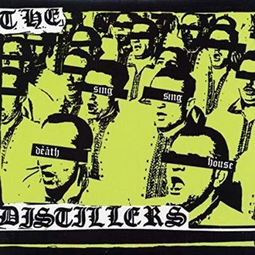 Distillers Sing Sing Death House (Vinyl LP)