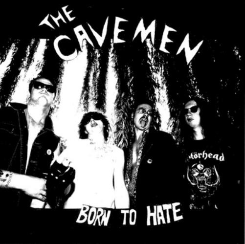 The Cavemen Born to Hate (Vinyl LP) 12" Album