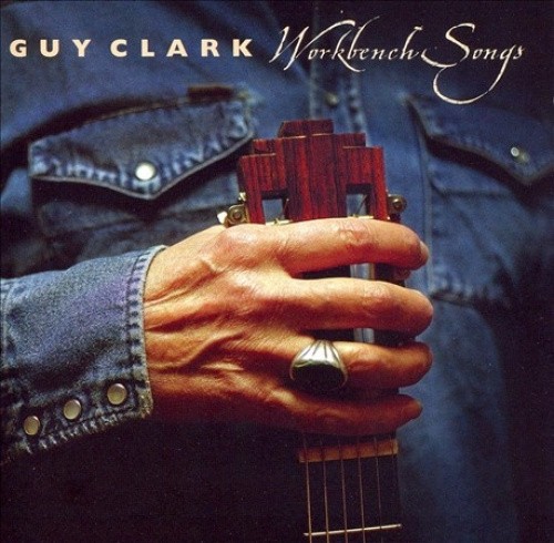 Workbench Songs by Guy Clark [VINYL]