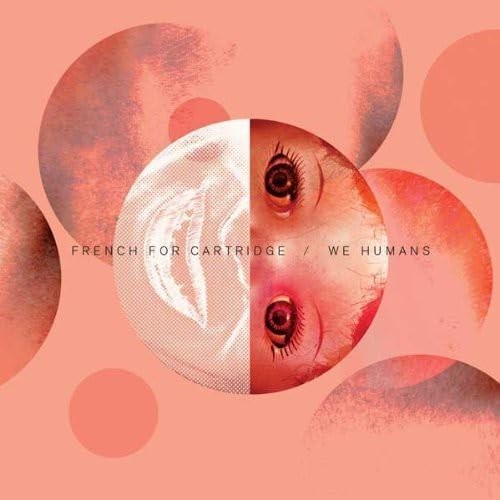 French for Cartridge We Humans (CD)