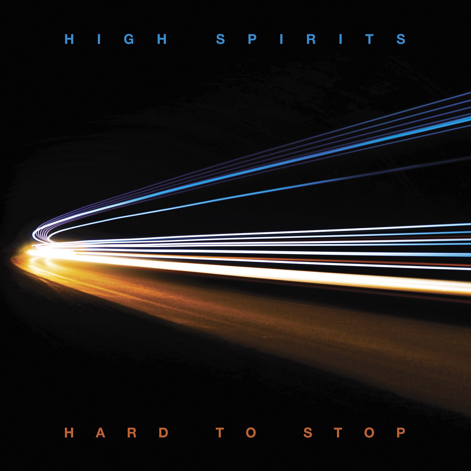 High Spirits Hard to Stop (Vinyl LP) 12" Album