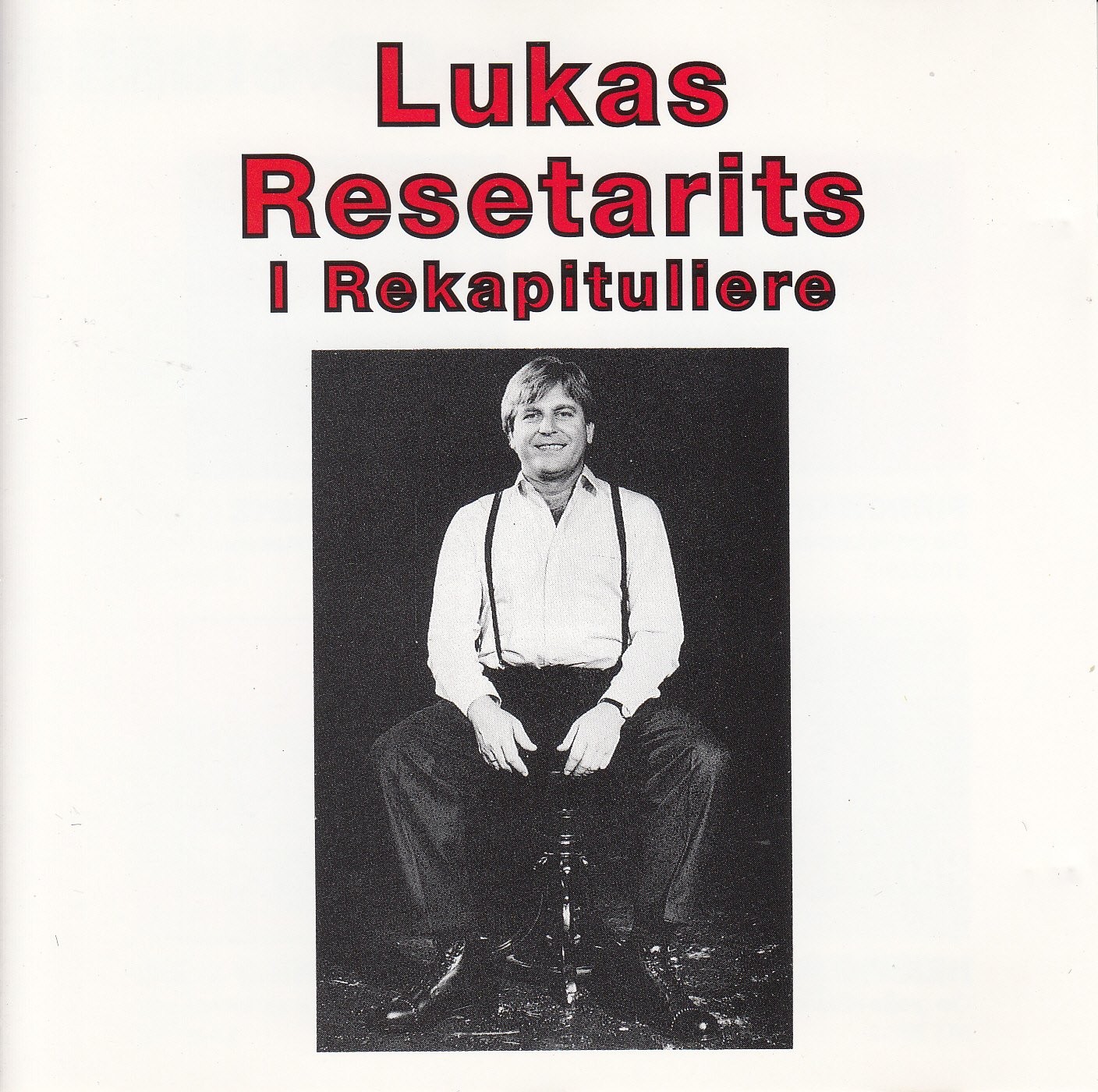 Lukas Resetarits I Rekapituliere (CD)