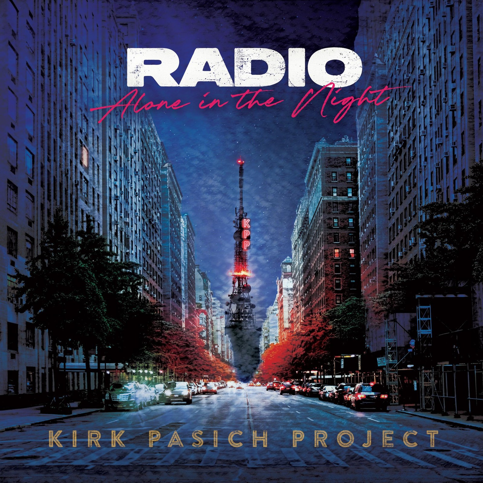 Kirk Pasich Project Radio: Alone in the Night (Vinyl LP)