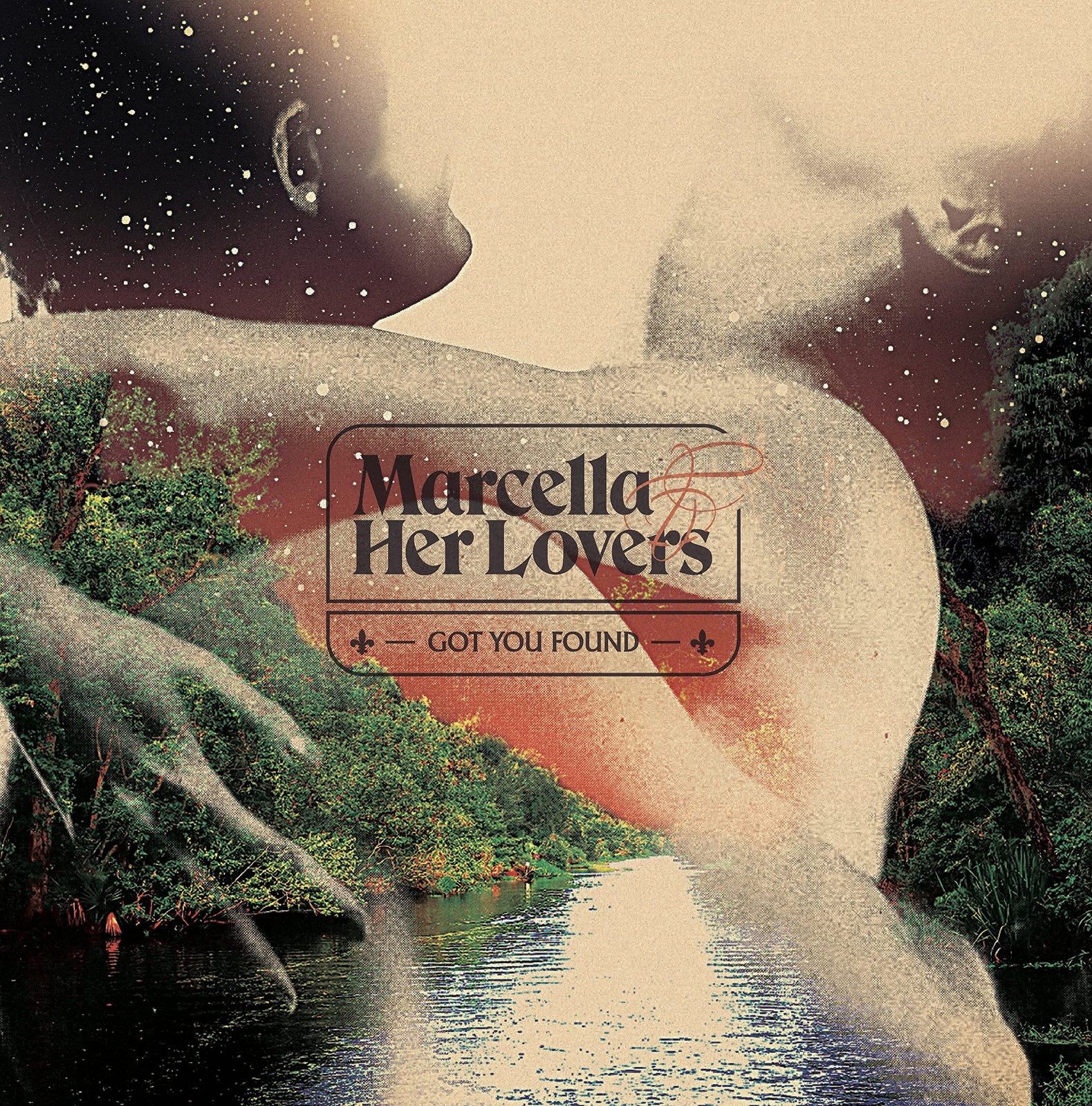 Marcella & Her Lovers Got You Found (Vinyl LP)